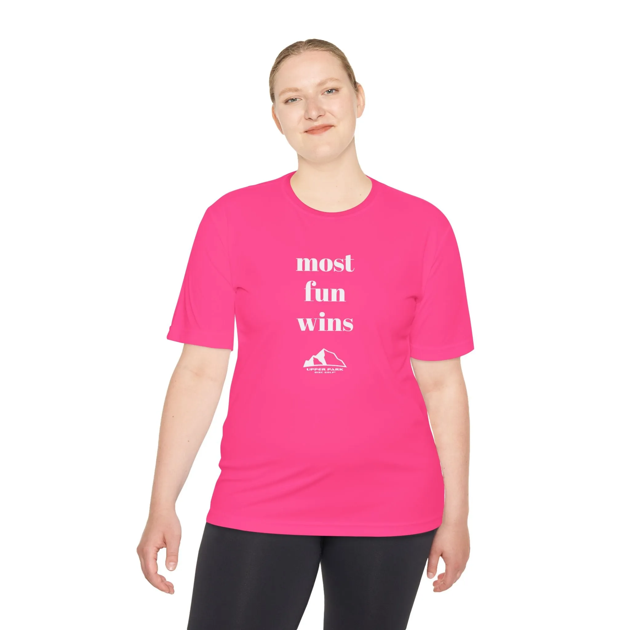 “Most Fun Wins” Unisex Moisture Wicking Tee